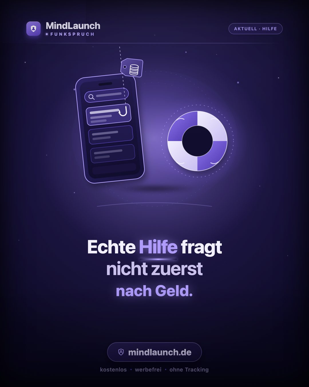 Funkspruch-Kachel: Echte Hilfe fragt nicht zuerst nach Geld.