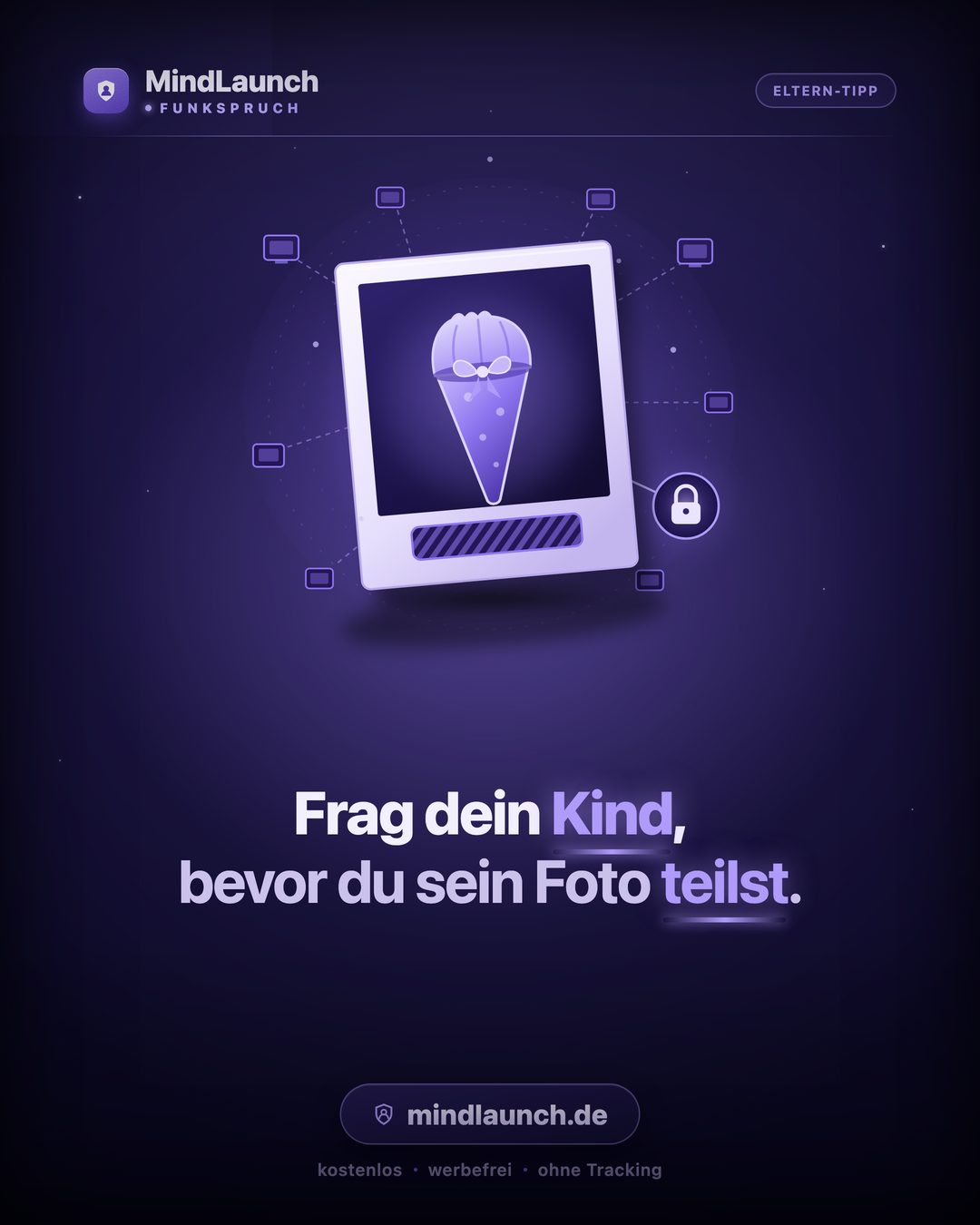 Funkspruch-Kachel: Frag dein Kind, bevor du sein Foto teilst.
